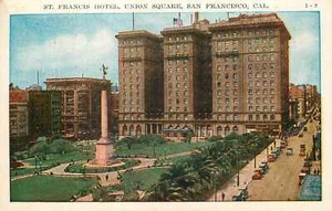 Postcard California St. Francis Hotel Union Square - Picture 1 of 2