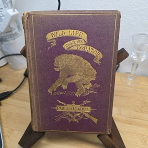 Wild Life Under the Equator (Hardcover 1872) Paul Du Chaillu Harper And Brothers - Bild 1 von 24
