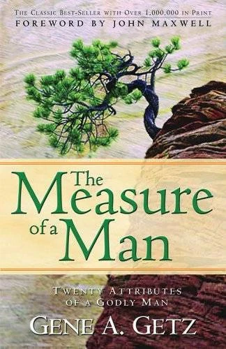 The Measure of a Man - Mass Market Paperback By Gene A. Getz - GOOD Foto 1 de 1