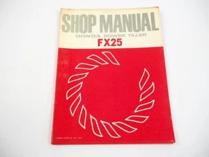 Honda FX25 Power Tiller Einachsschlepper Shop Manual Werkstatthandbuch 1975 - Bild 1 von 4