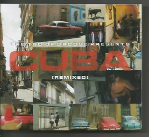 CUBA REMIXED - TAO OF GROOVE, LATIN PROJECT, ZIGO, URBAN LEGEND, TRIO TAICUBA~~~ - Picture 1 of 2