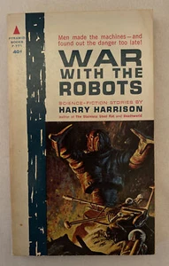 Harry Harrison: War with the Robots. Pyramid 1962, First Printing, F-771 VG+ - Bild 1 von 7