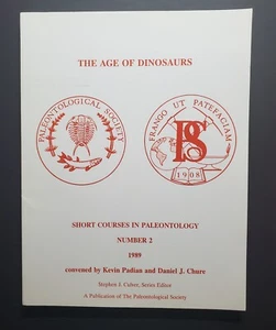 The Age of Dinosaurs, Short Courses in Paleontology Number 2 (1989) - Picture 1 of 8