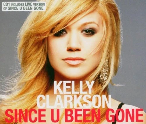 Kelly Clarkson [Maxi-CD] Since u been gone (2005, CD1) - Photo 1/1