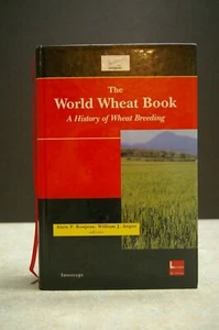 2001 THE WORLD WHEAT BOOK A HISTORY OF WHEAT BREEDING LAVOISIER PUBLISHING - Picture 1 of 8