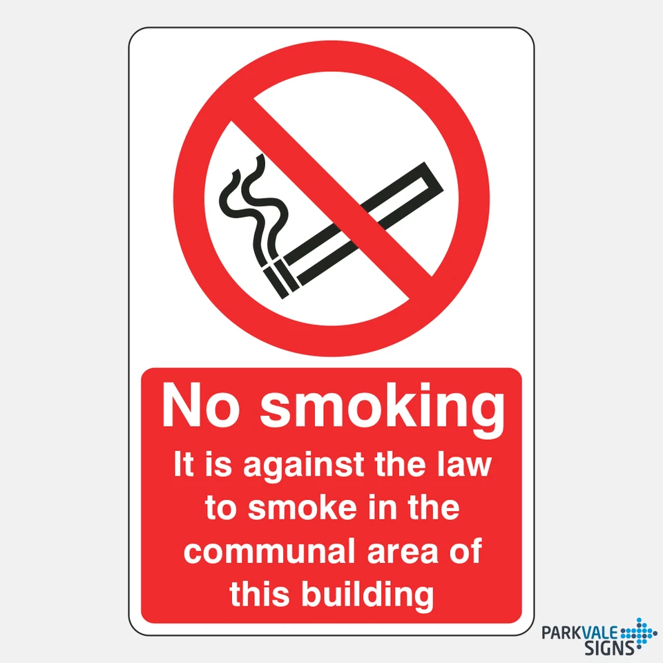 LASTING IMPRESSIONS (SIGNS) LIMITED No Smoking In The Communal Area Of This Building Sign
