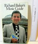 Vintage Book   Richard Bakers Music Guide Book   David And Charles Hardback   1979