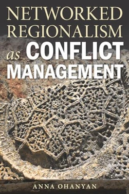Networked Regionalism as Conflict Man..., Ohanyan, Anna - Image 1 of 2