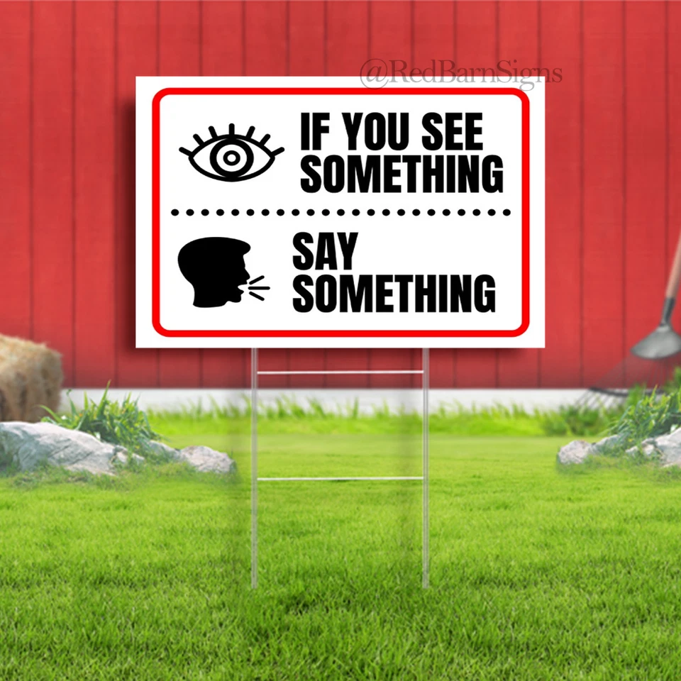 If You See Something Say Something 室内户外庭院标志带金属桩 — 第 1/1 张图片