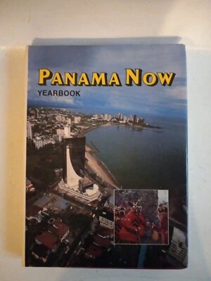 Panama Now: Portrait Of A Nation - 1986 Edition Panama Yearbook (Hardcover) - Image 1 of 4