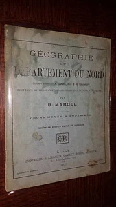 GEOGRAPHIE DU DEPARTEMENT DU NORD - B. Marcel 1907 - Nord - Pas-de-Calais - Picture 1 of 3