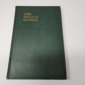 The Trojan Women Of Euripides - Gilbert Murray (Hardcover, 1915) - Picture 1 of 14