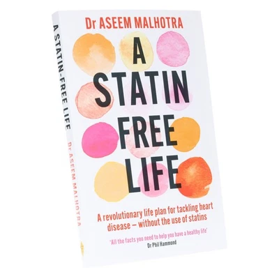 A Statin Free Life by Dr Aseem Malhotra - Non Fiction - Paperback - Image 1 of 4
