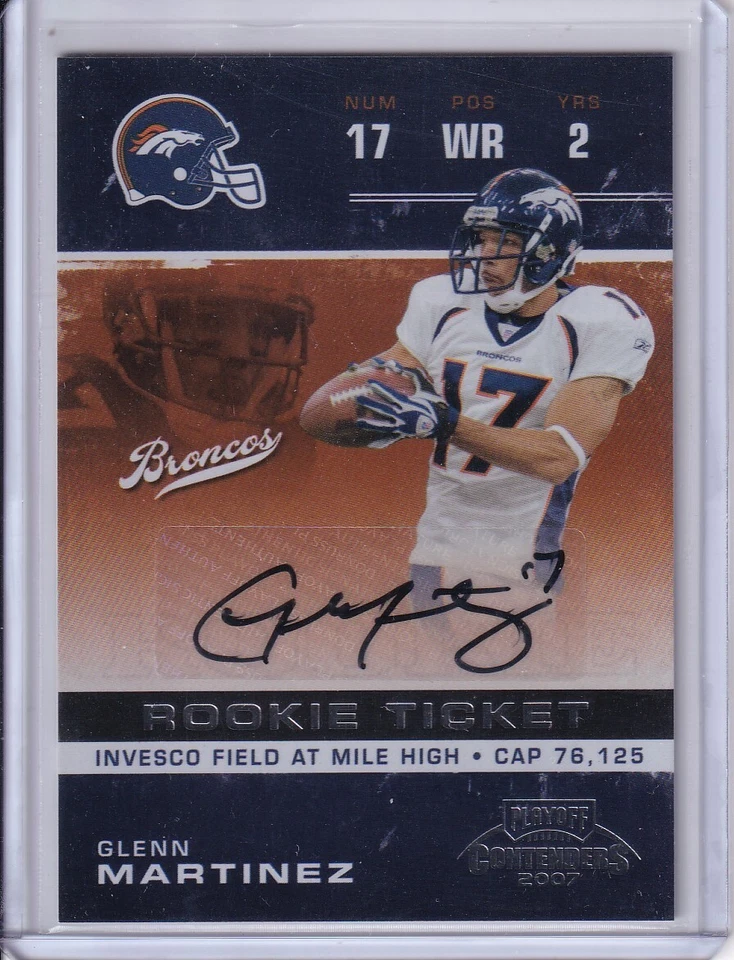 2007 Playoff Contenders - GLENN MARTINEZ - RC #154 - Broncos Rookie Ticket AU - Image 1 of 1