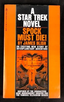 Spock Must Die! A Star Trek Novel by James Blish Paperback 11th Printing - Image 1 of 4
