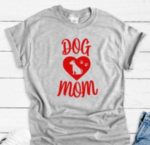 Dog Mom, Gray, Unisex Short Sleeve T-shirt - Picture 1 of 2
