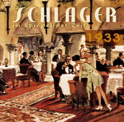 Various - Schlager im Spiegel der Zeit - Schlager im Spiegel der Zeit - 1933 ... Foto 1 de 4