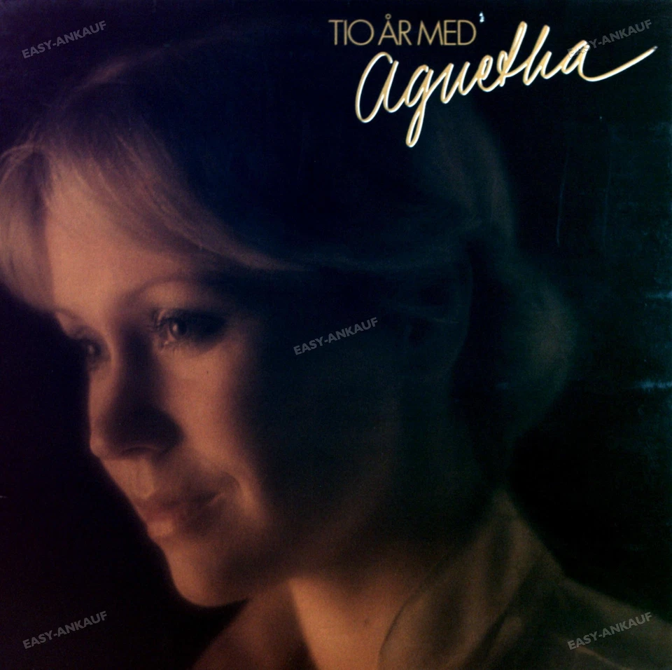 Agnetha Fältskog - Tio År Med Agnetha SWE LP 1979 + Innerbag (VG+/VG) . - Image 1 of 1