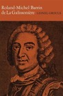 Roland-Michel Barrin de La Galissoniere 1693-1756, Brand New, Free P&P in the UK