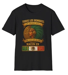 Solo los Mejores Nacen en Baja California Sur Mexican T Shirt with Aztec Warrior - Picture 1 of 10