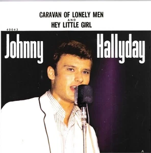 EP 45 RPM (7) Johnny Hallyday " Caravan of lonely men " - Imagen 1 de 4