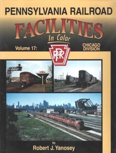 PENNSYLVANIA EISENBAHNANLAGEN IN FARBE - BAND 17: CHICAGO DIVISION PRR - Bild 1 von 1