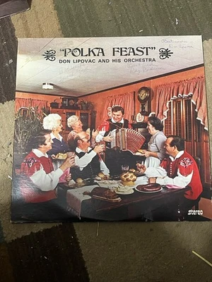 Don Lipovac & His Orchestra Polka Feast vinyl record LP 33 AUTOGRAPHED - Image 1 of 4
