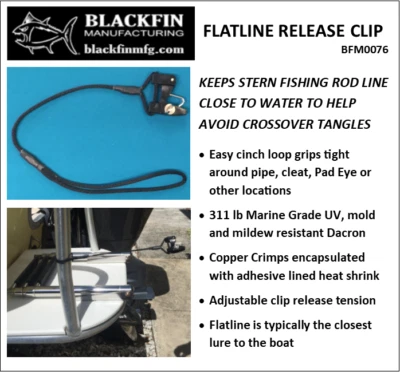 BLACKFINMFG Flat Line Release Clip - Easy Cinch Strap - Adjustable Tension - Trolling