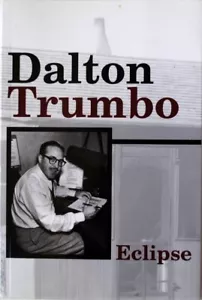 Eclipse by Dalton Trumbo (Trade Paperback) - Picture 1 of 1