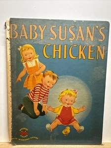 Wonder Books- Baby Susan's Chicken- Hardcover- 1951 Hardcover Child's Book - Bild 1 von 7