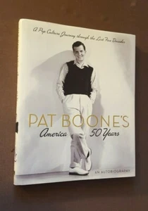 SIGNED Pat Boone's America--50 Years : A Pop Culture Journey Through the Last  - Picture 1 of 10