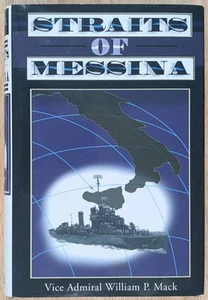 Straits Of Messina SIGNED by William P Mack USN 1994 1ST US HCDJ Excellent Cond. - Foto 1 di 8