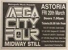 MEGA CITY FOUR - VINTAGE GIG ADVERT - ASTORIA - 20/03/1992 - MIDWAY STILL