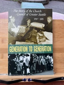Generation to generation: The story of the Church Council of Greater Seattle - Bild 1 von 10
