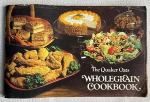 Collectable Vintage Quaker Oats “Wholegrain Cookbook” Recipe Booklet, 1979 - Picture 1 of 22