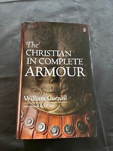 The Christian in Complete Armour by William Gurnall (Hardcover)