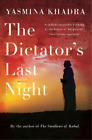Yasmina Khadra The Dictator's Last Night (Paperback)
