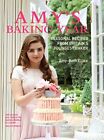 Amy's Baking Year, Amy-Beth Ellice, Used; Good Book