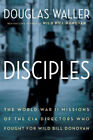 Disciples : La Seconde Guerre mondiale histoires de quatre directeurs de la CIA Dougla