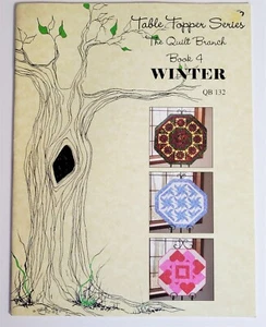Table Topper Series The Quilt Branch Book 4 WINTER QB132 Quilt Pattern - Picture 1 of 5