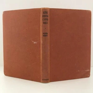 King Among Cannibals Story Of James Chalmers By Brenda Hughes ~ 1959 First Ed Hc - Picture 1 of 6