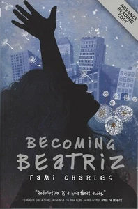 Becoming Beatriz by Tami Charles ARC YA - Bild 1 von 1