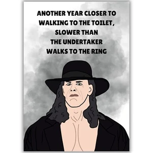 Funny Birthday Card WWE Wrestling Wrestler The Undertaker Slow Walk OAP Old Joke - Picture 1 of 8
