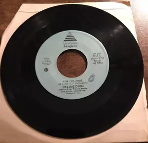 *45 RPM Céline Dion Une Colombe / Une Colombe (instrumental) (3) - Bild 1 von 2
