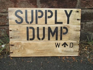WW1 WW2 British SUPPLY DUMP W/I\D Wooden Sign Reenactment Shop Display RASC - Bild 1 von 6