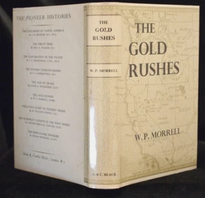 * Superb Fine Copy * The Gold Rushes by W.P. Morrell 2nd Edition 1968 - Picture 1 of 6