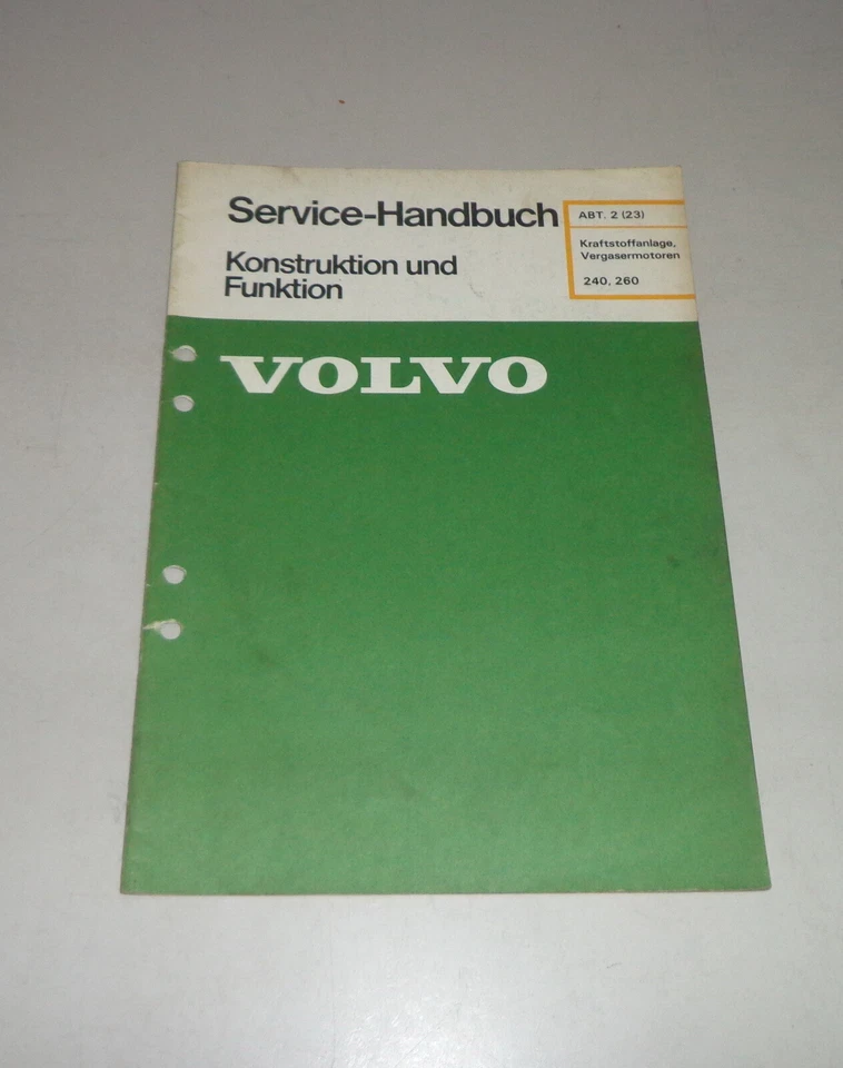 Manuale Officina Funzione Volvo 240/260 Kraftstoffanlage Motori a Carburatore - Immagine 1 di 1