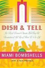 Dish and Tell: Of Their To-Do List by Miami-Bombshells (English) Paperback Book