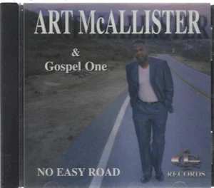 No Easy Road - Art McAllister (CD, May-2003, Gospel One Records)  - Picture 1 of 2