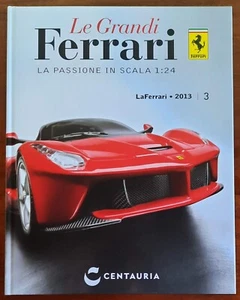 La Ferrari - 2013. Le Grandi Ferrari. La passione in scala 1:24 - vol. 03 - Foto 1 di 3
